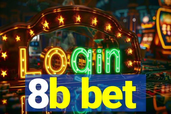 8b bet