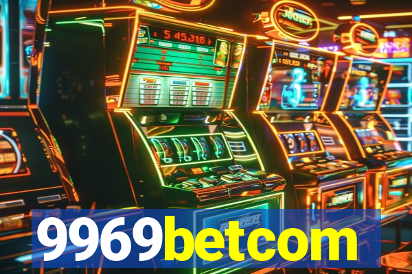 9969betcom