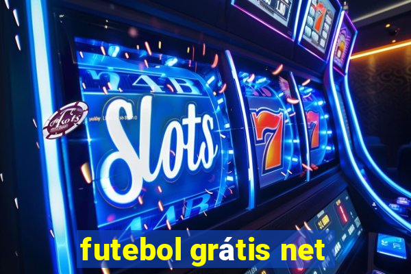 futebol grátis net
