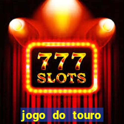 jogo do touro plataforma nova