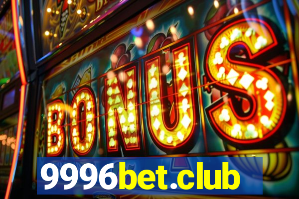 9996bet.club