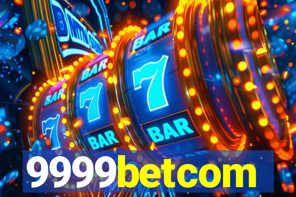 9999betcom