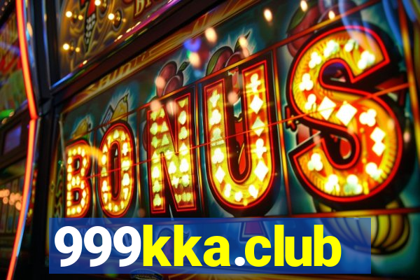 999kka.club