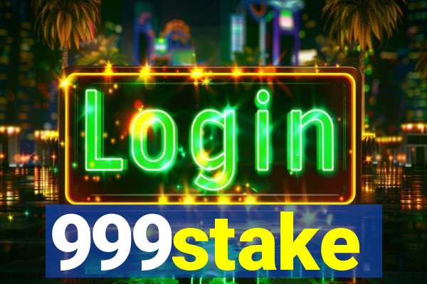 999stake