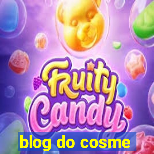 blog do cosme