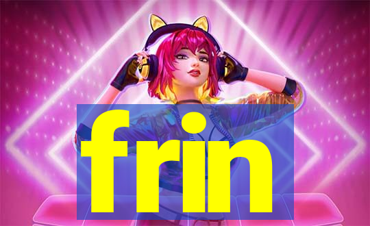 frin