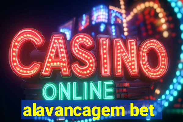 alavancagem bet
