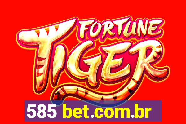 585 bet.com.br