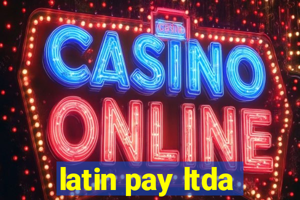 latin pay ltda