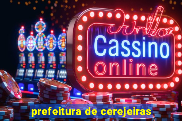 prefeitura de cerejeiras
