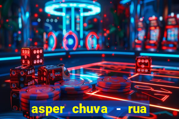asper chuva - rua carolina florence - vila nova, campinas - sp