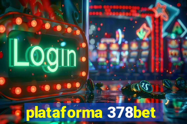 plataforma 378bet
