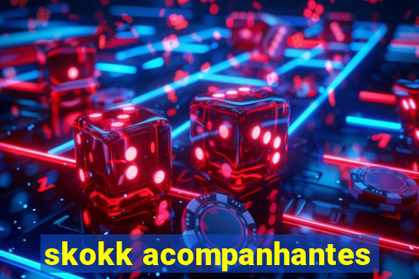 skokk acompanhantes
