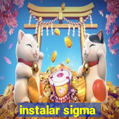 instalar sigma