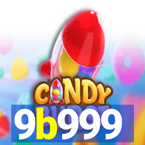 9b999
