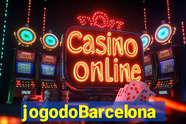 jogodoBarcelona