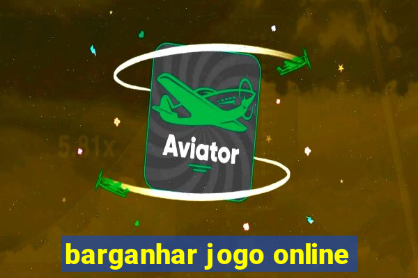 barganhar jogo online