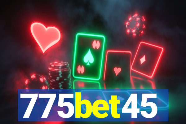 775bet45