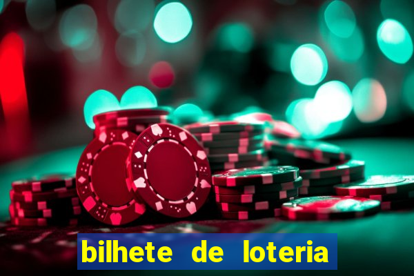 bilhete de loteria onde assistir