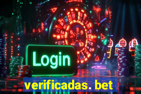 verificadas. bet
