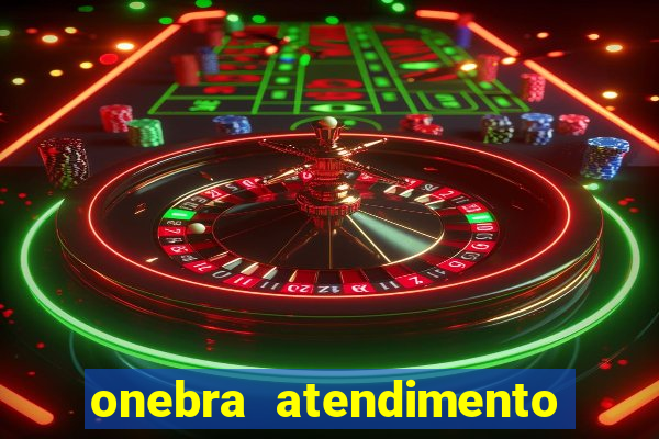 onebra atendimento ao Cliente