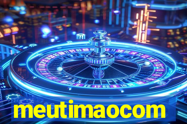 meutimaocom