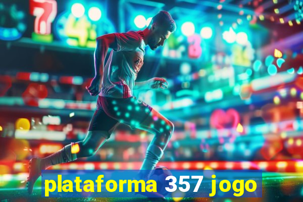 plataforma 357 jogo