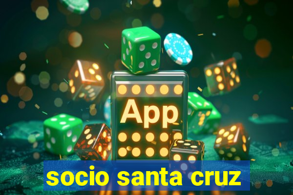 socio santa cruz