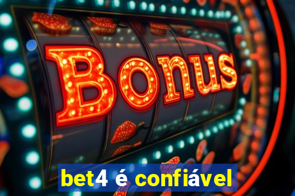 bet4 é confiável