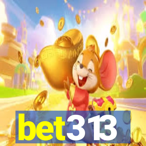 bet313