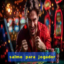 salmo para jogador de futebol