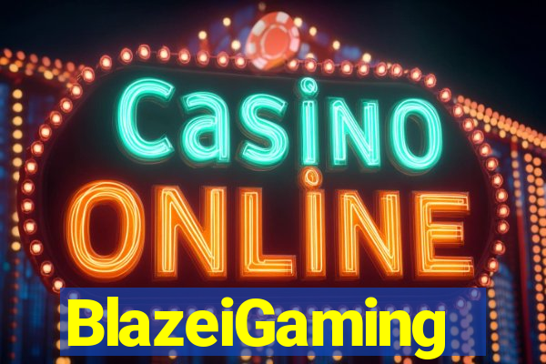 BlazeiGaming