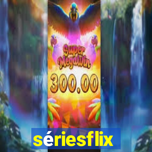 sériesflix