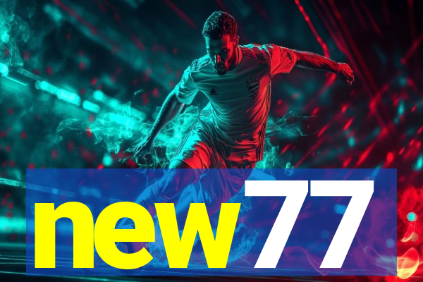 new77