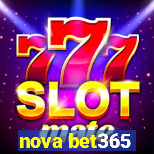 nova bet365