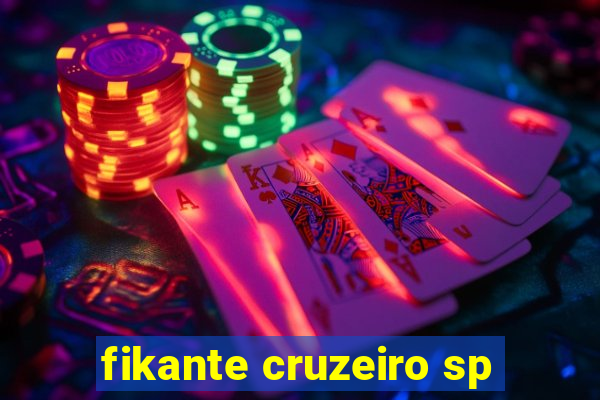 fikante cruzeiro sp