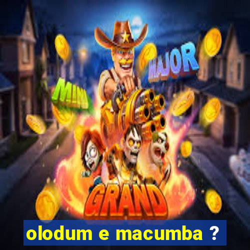 olodum e macumba ?