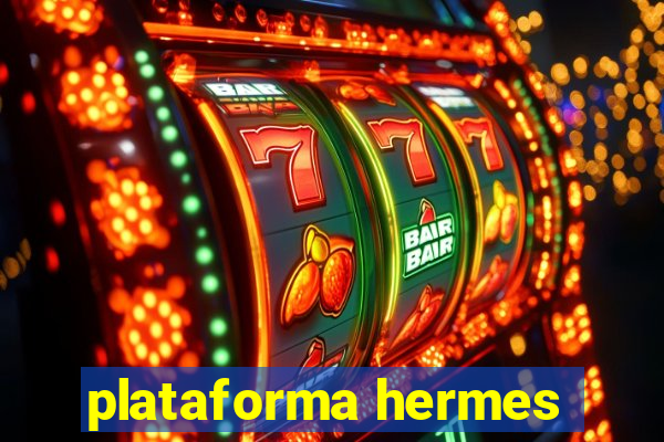plataforma hermes