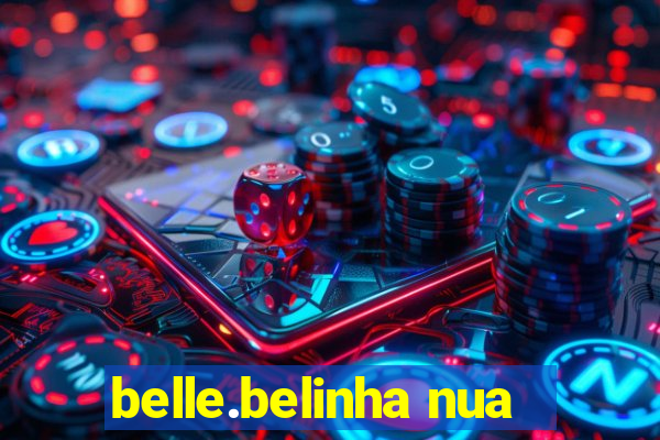 belle.belinha nua