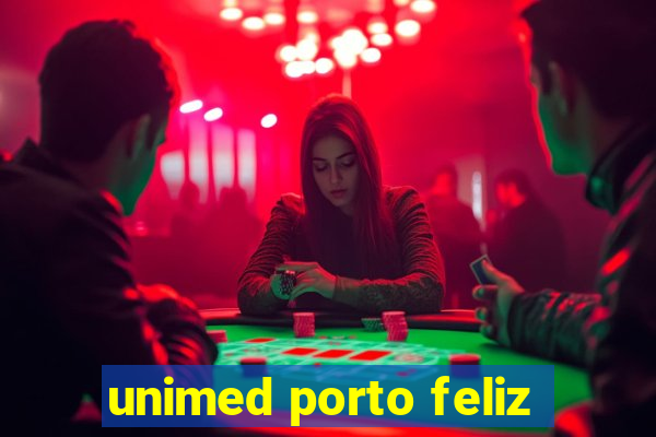 unimed porto feliz