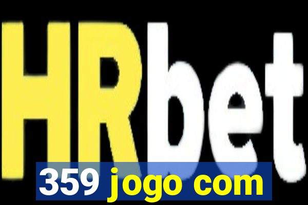 359 jogo com