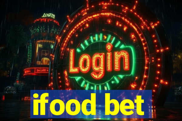 ifood bet