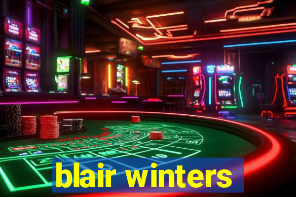 blair winters