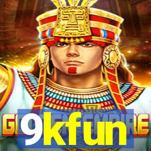 9kfun