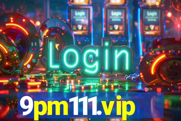 9pm111.vip