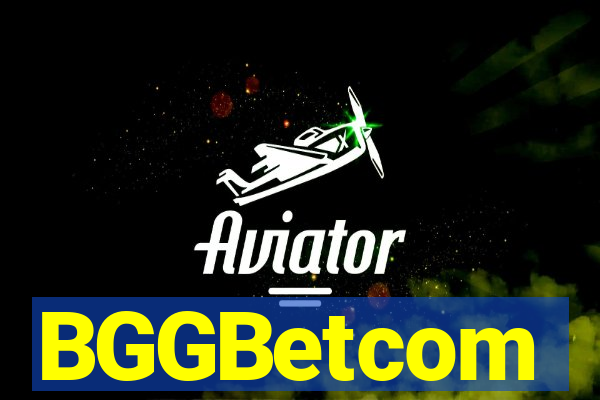 BGGBetcom