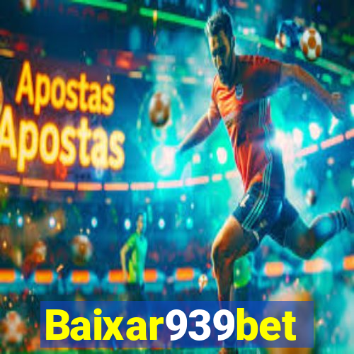 Baixar939bet