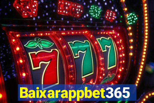 Baixarappbet365