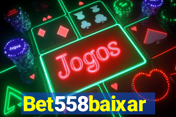 Bet558baixar