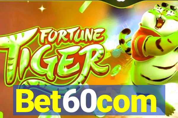 Bet60com